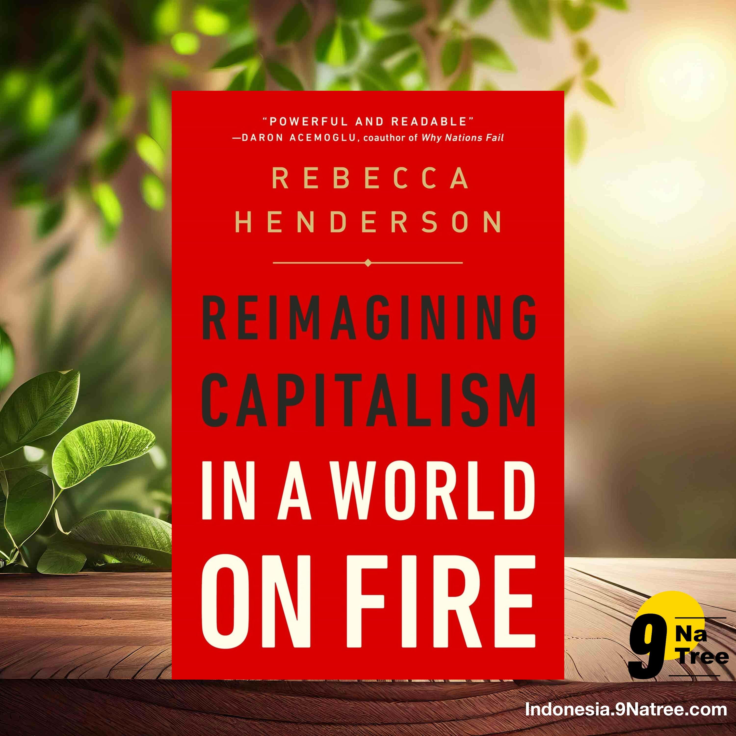 [Ulasan] Reimagining Capitalism in a World on Fire (Rebecca Henderson) Ringkasan. episode artwork