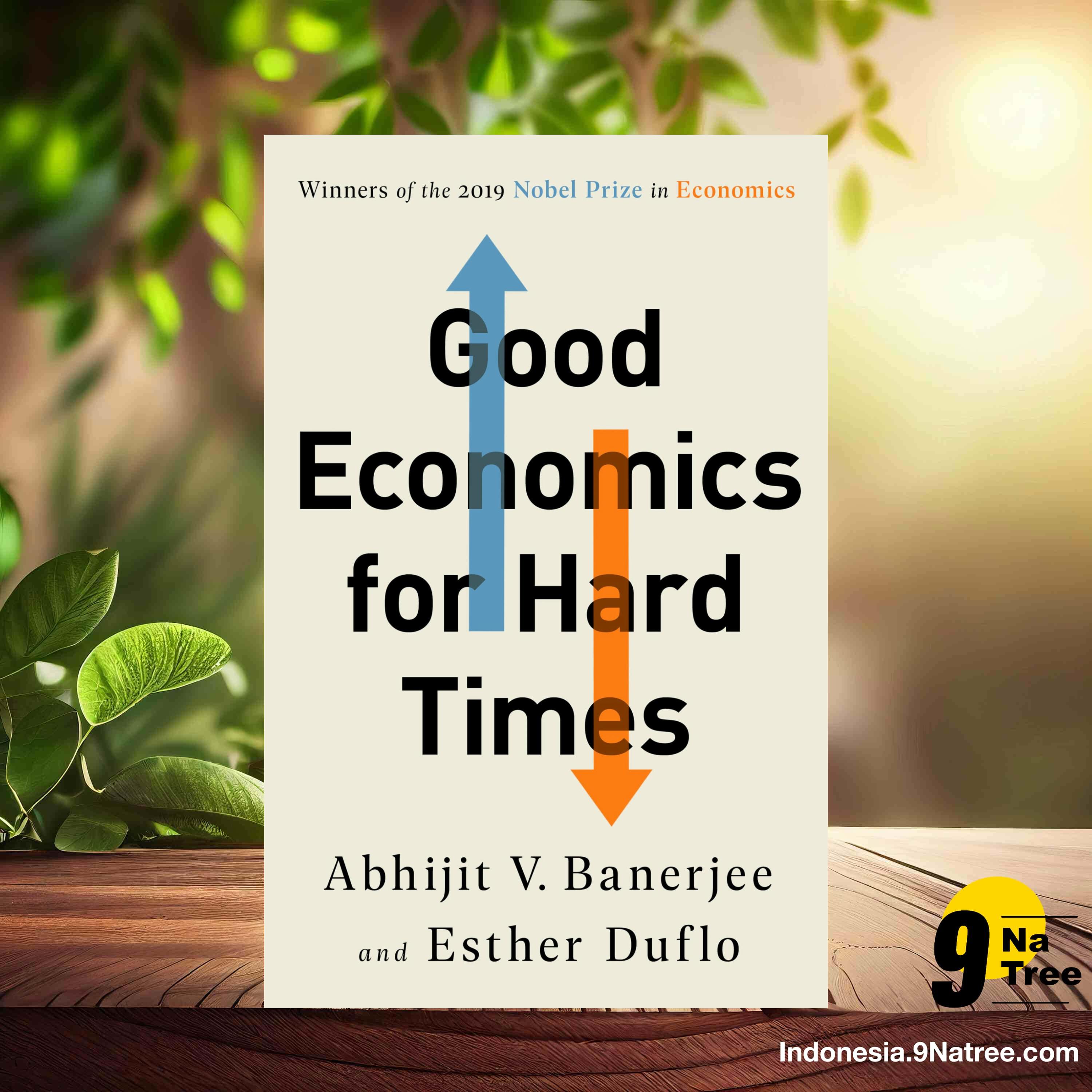 [Ulasan] Good Economics for Hard Times (Abhijit V. Banerjee) Ringkasan. episode artwork
