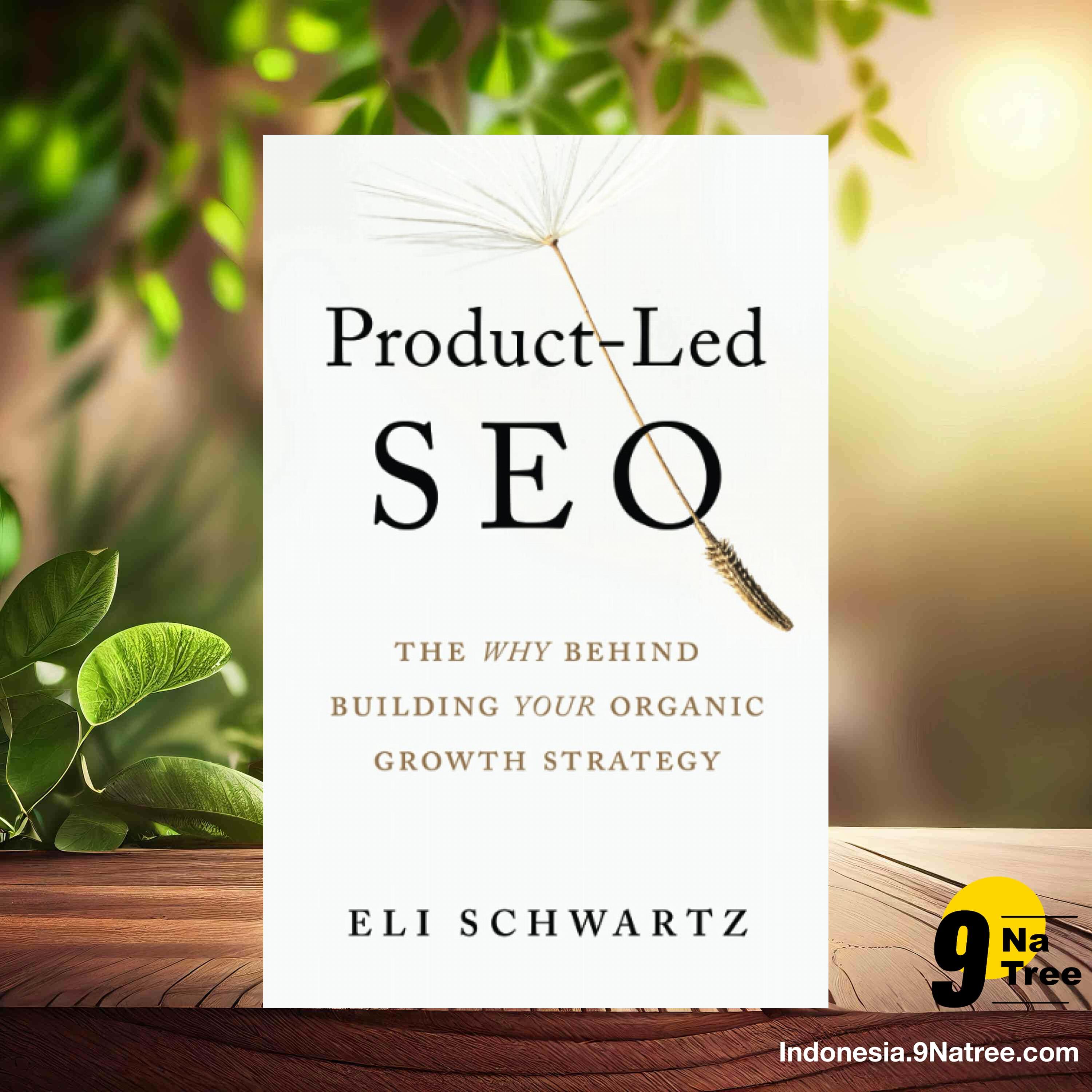 [Ulasan] Product-Led SEO: The Why Behind Building Your Organic Growth Strategy (Eli Schwartz) Ringkasan. episode artwork