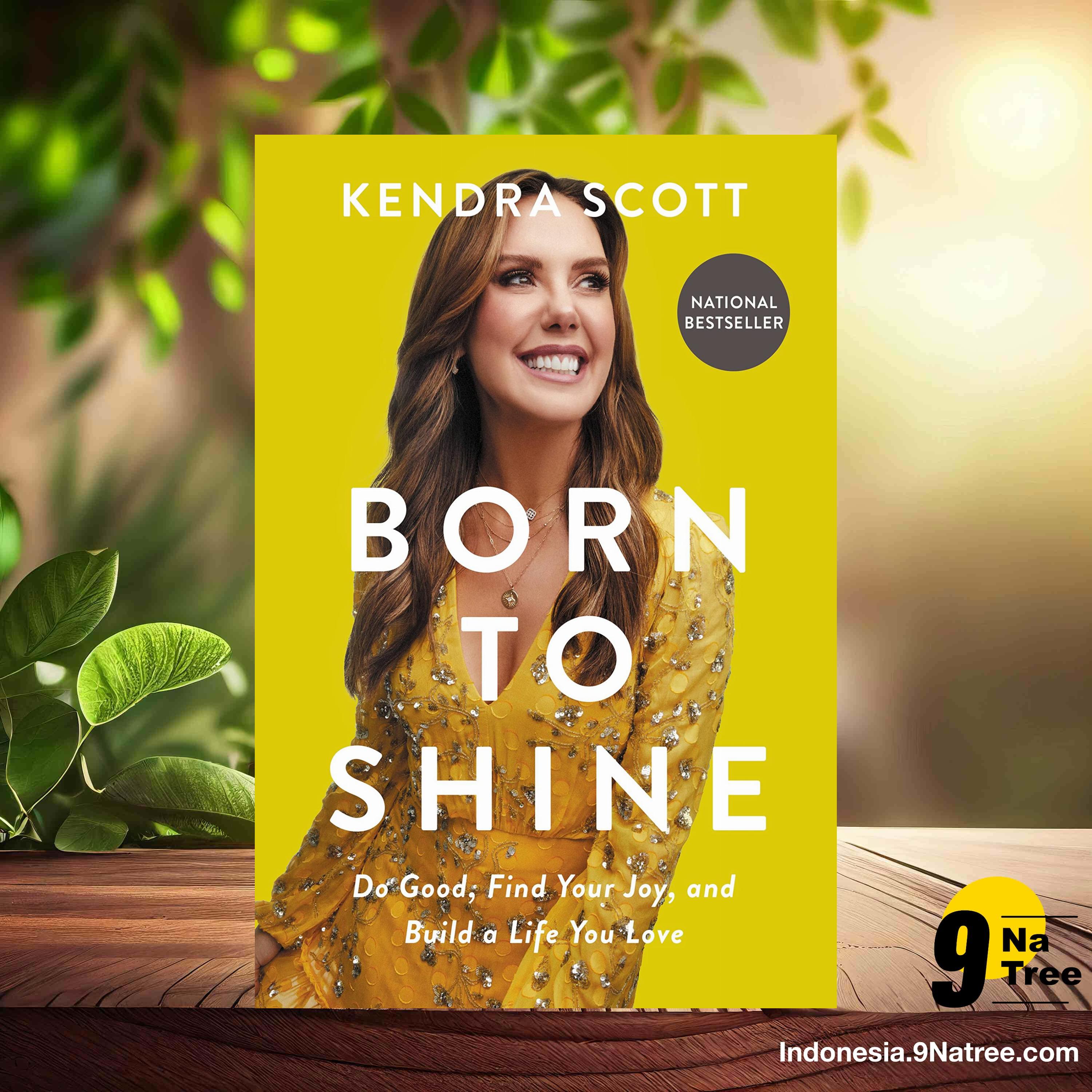 [Ulasan] Born to Shine: Do Good, Find Your Joy, and Build a Life You Love (Kendra Scott) Ringkasan. episode artwork