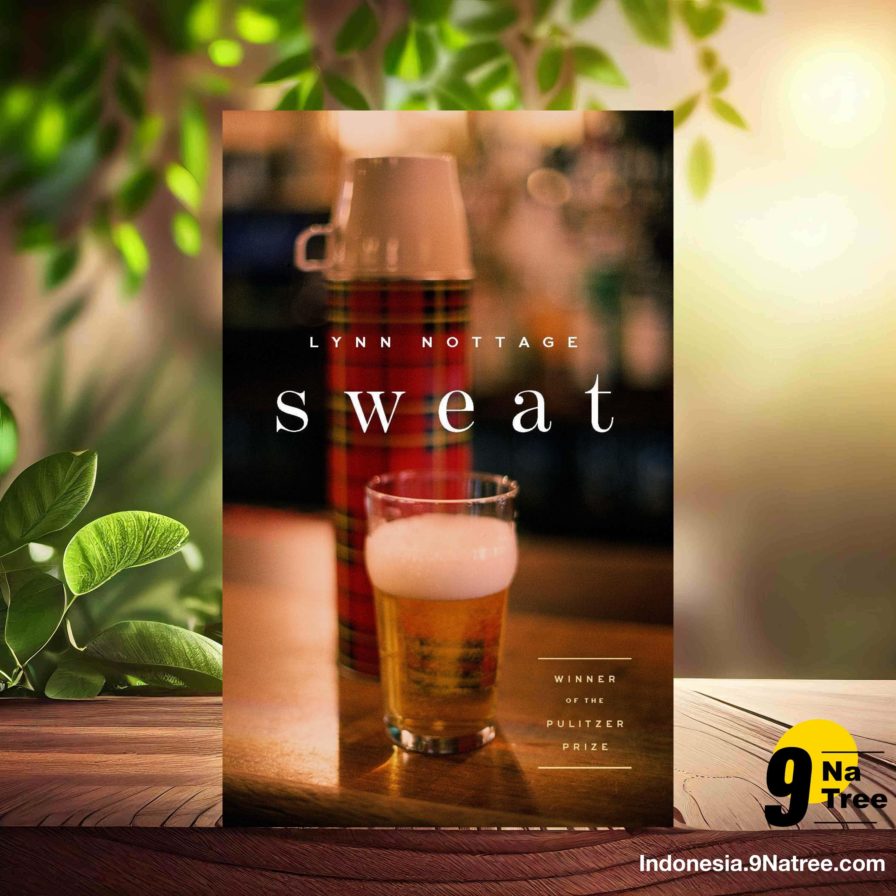 [Ulasan] Sweat  (Lynn Nottage) Ringkasan. episode artwork