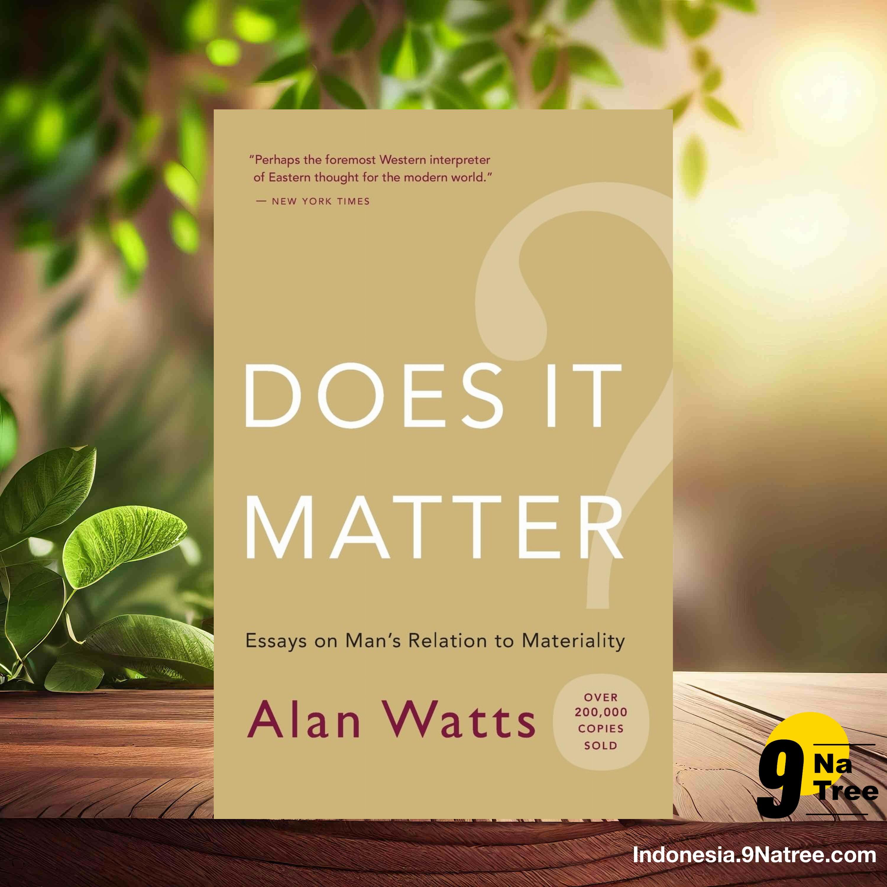 [Ulasan] Does It Matter?: Essays on Man s Relation to Materiality (Alan Watts) Ringkasan. episode artwork