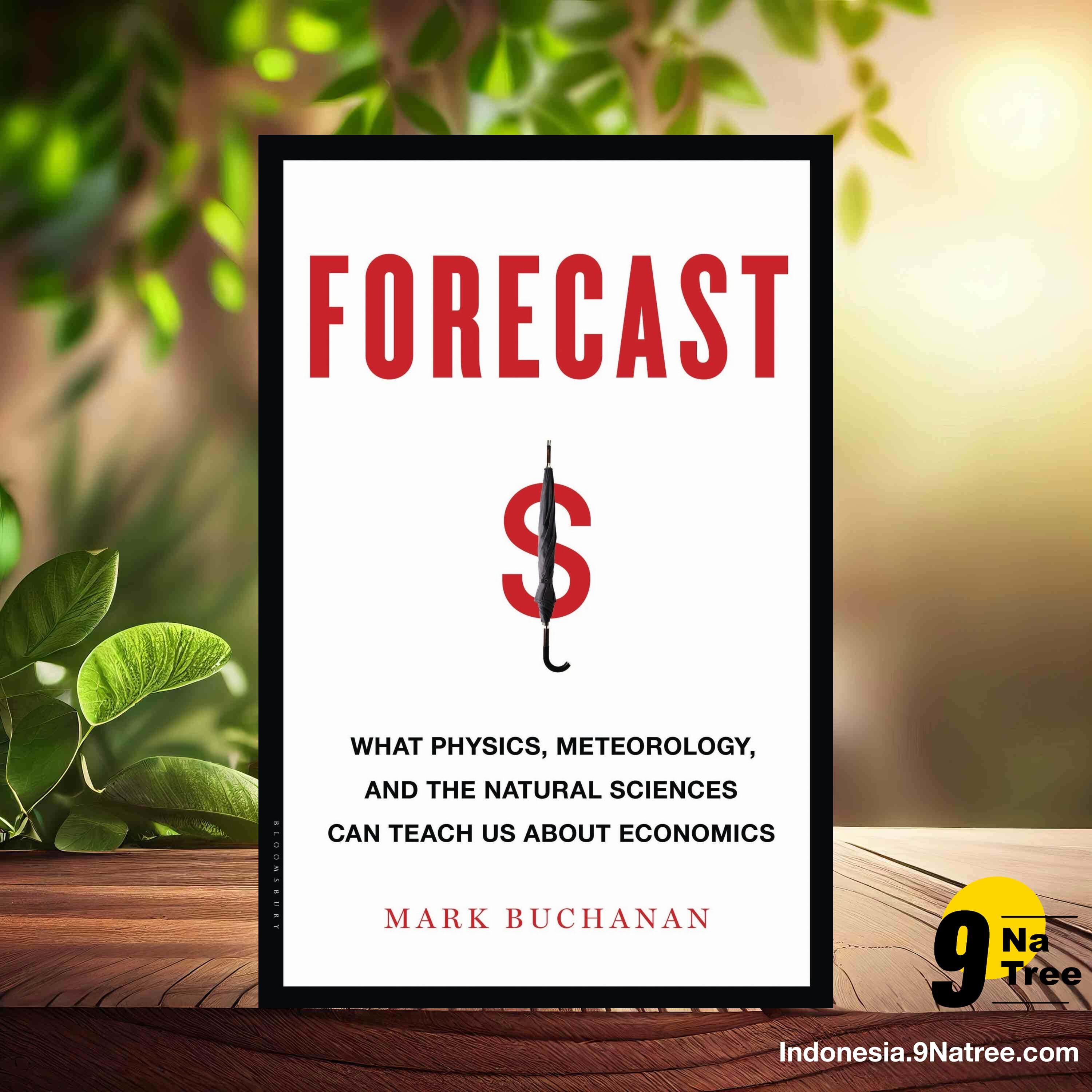 [Ulasan] Forecast (Mark Buchanan) Ringkasan.