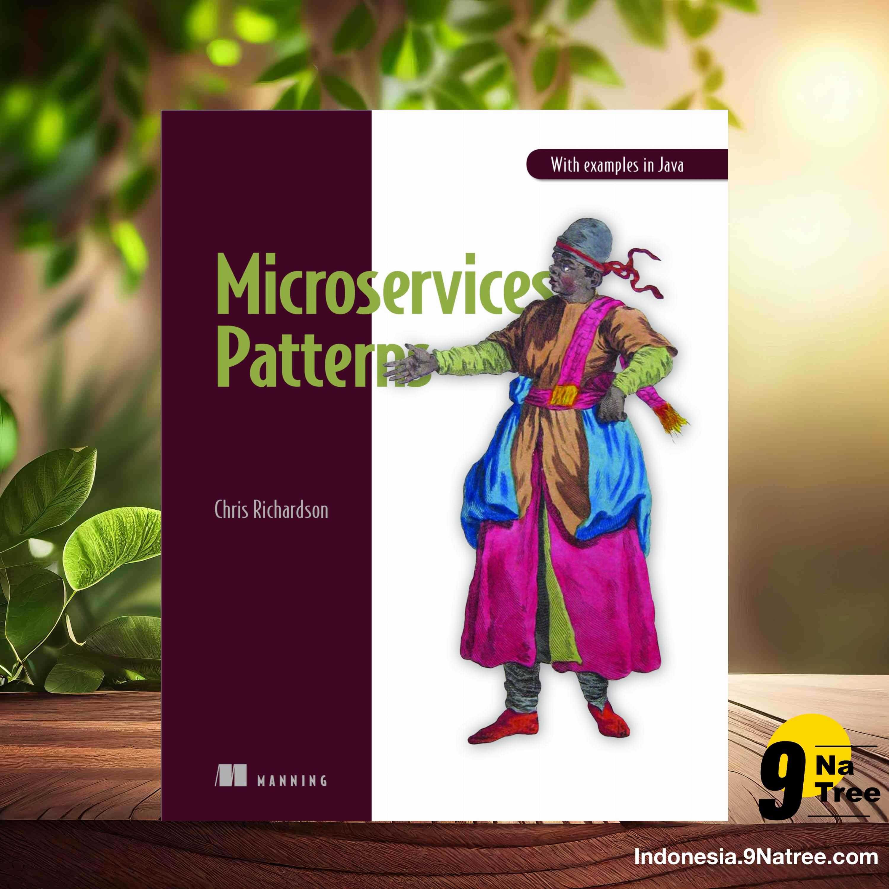 [Ulasan] Microservices Patterns: With examples in Java (Chris Richardson) Ringkasan.