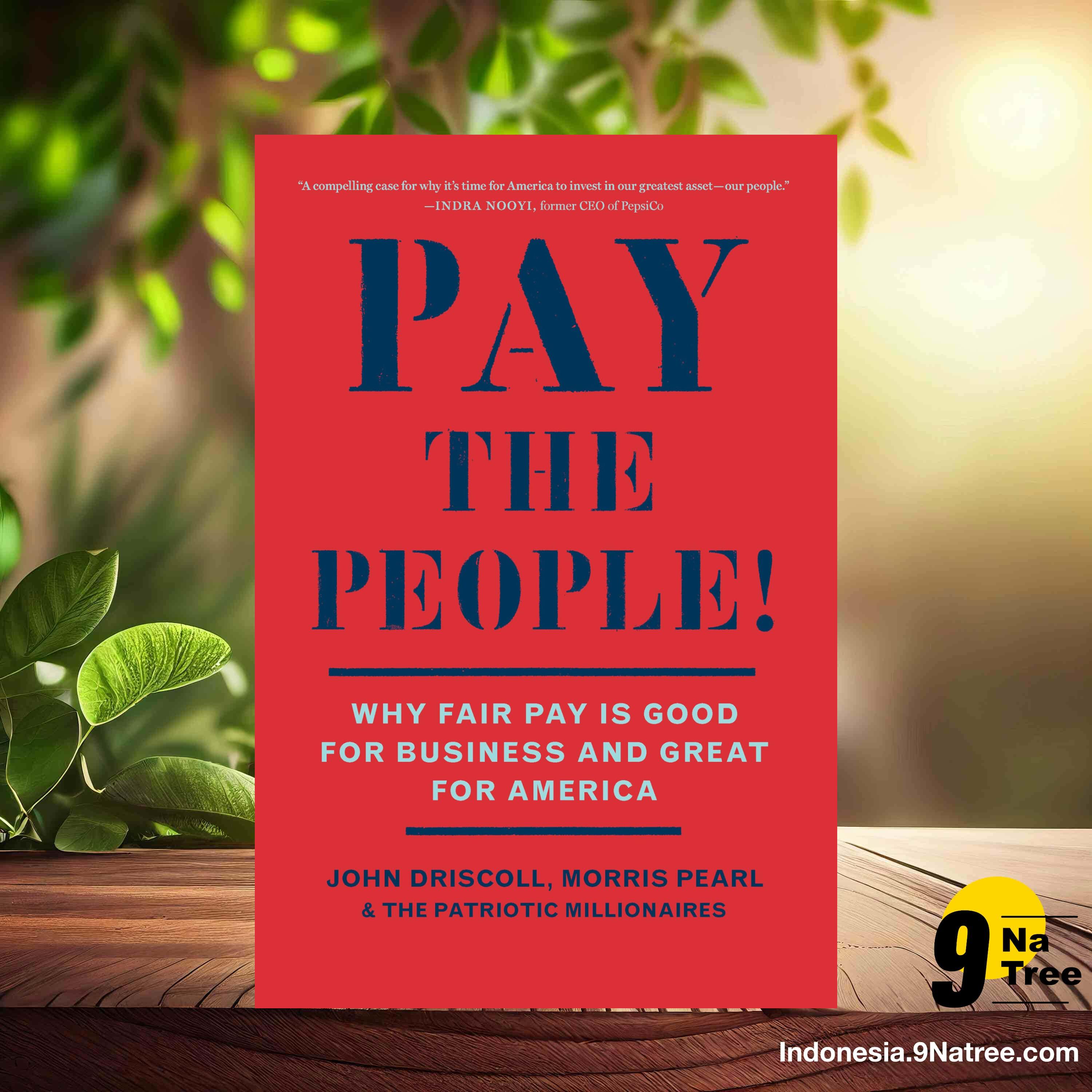 [Ulasan] Pay the People! (John Driscoll) Ringkasan.